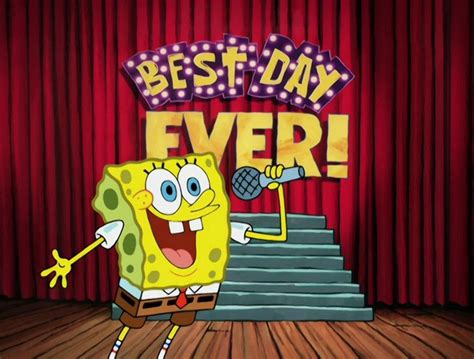 best day ever episode spongebob.
